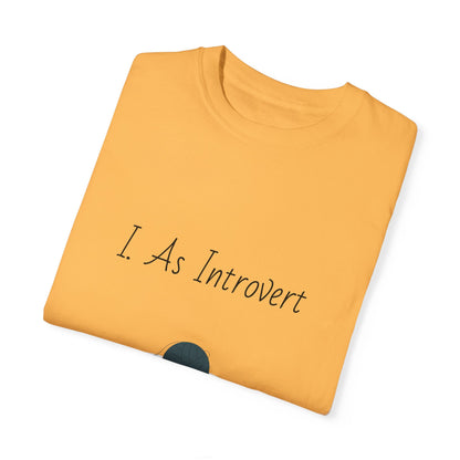 I Am Introvert Unisex Garment-Dyed T-Shirt | Cute Cat Design | Perfect for Introverts