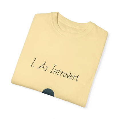 I Am Introvert Unisex Garment-Dyed T-Shirt | Cute Cat Design | Perfect for Introverts